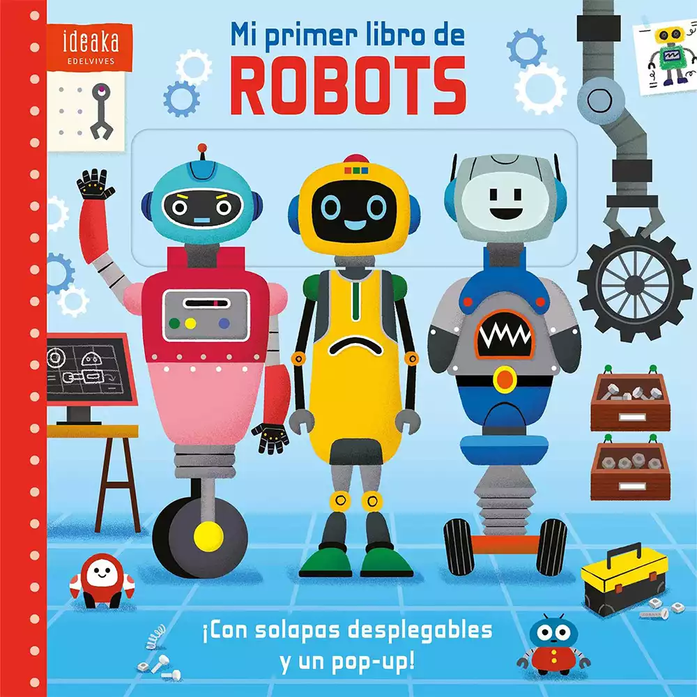 Portada de Mi primer libro de robots. Una estupenda opción para el Día del Libro Infantil. Créditos: Edelvives