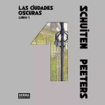 Portada del primer volumen recopilatorio de Las Ciudades Oscuras. Créditos: Norma Editorial