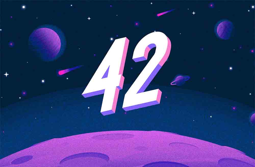 42, el sentido de la vida, de universo y de todo lo demás