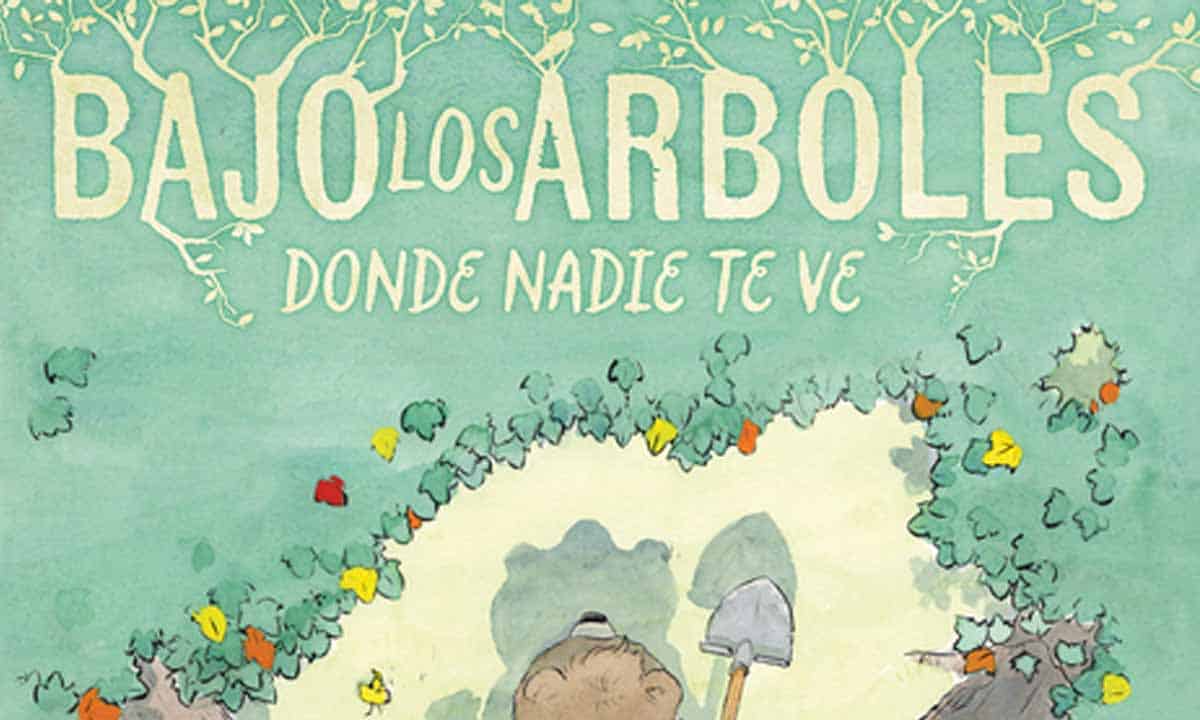 Portada de Bajo los árboles, donde nadie nos ve. Créditos: Editorial Astiberri.