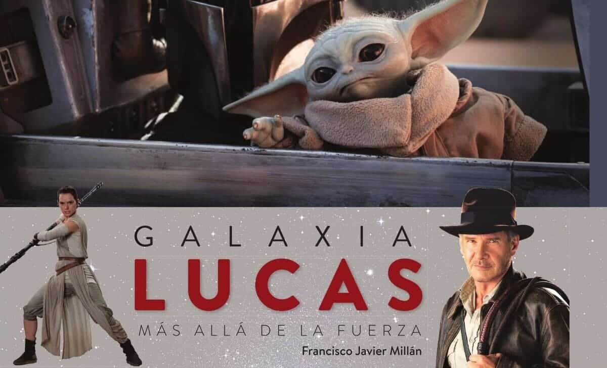 Portada de Galaxia Lucas: más allá de la fuerza. Créditos: Diábolo Ediciones.