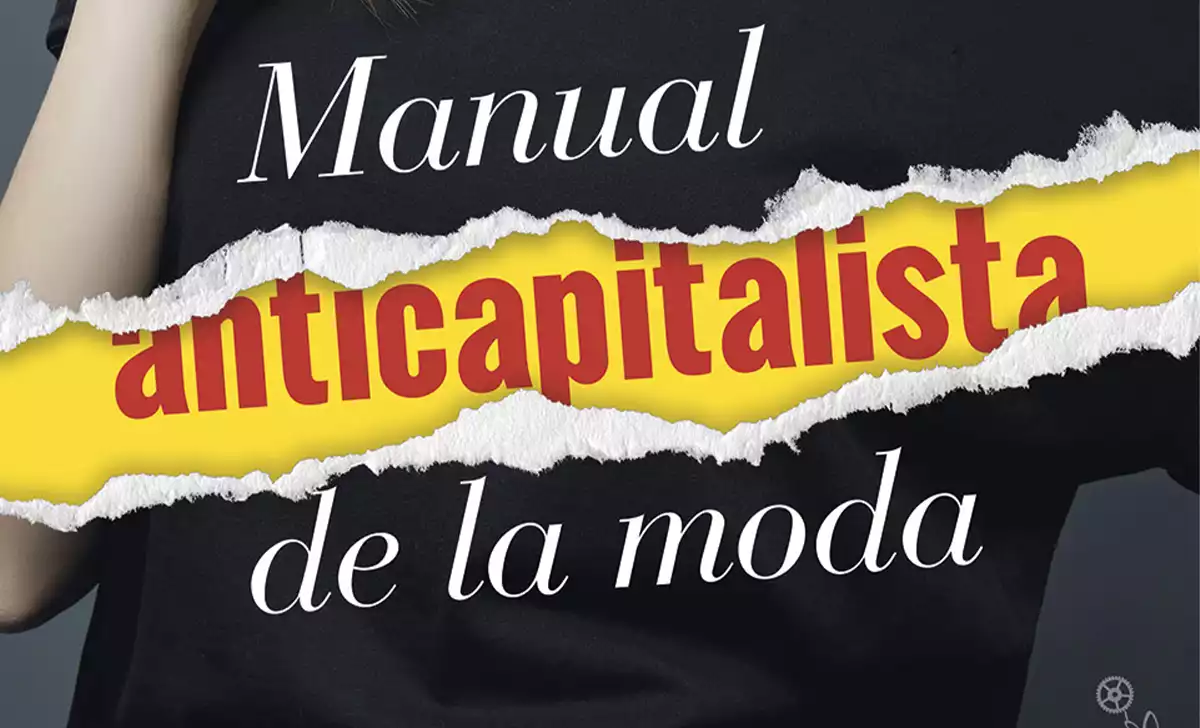 Portada de Manual anticapitalista de la moda de Capitán Swing. Créditos: Capitán Swing